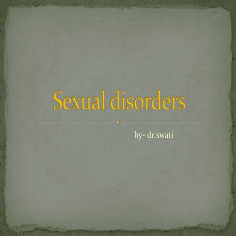 Sexual disorders | PPTX
