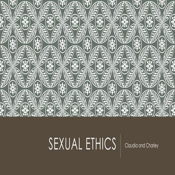 Sexual ethics A2 philsophy and Ethics