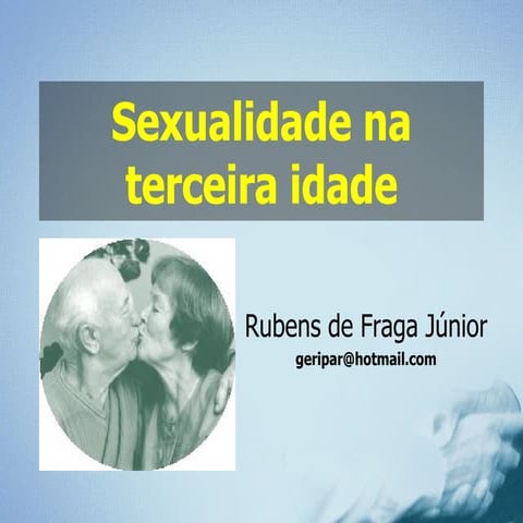 SEXUALIDADE E ENVELHECIMENTO