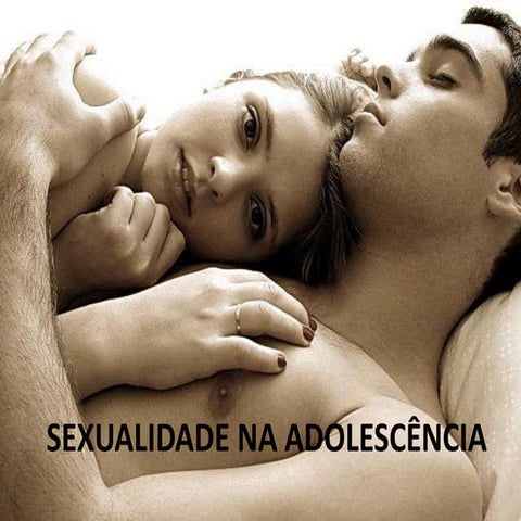 Sexualidade na adolescência