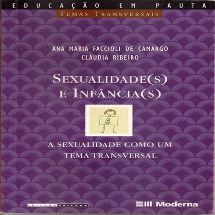 Sexualidade (s) e infancias (s)   a sexualidade como um tema transversal