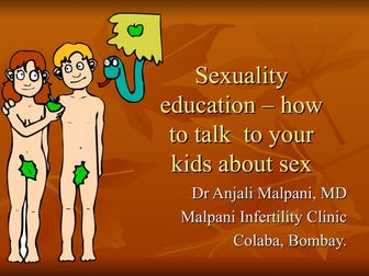 Sexuality education - how to talk to your children about sex