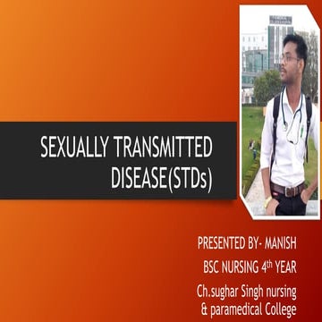 sexually transmitted disease,STD,STI. Manish .ppt
