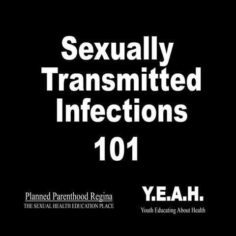 Sexually Transmitted Infections 101