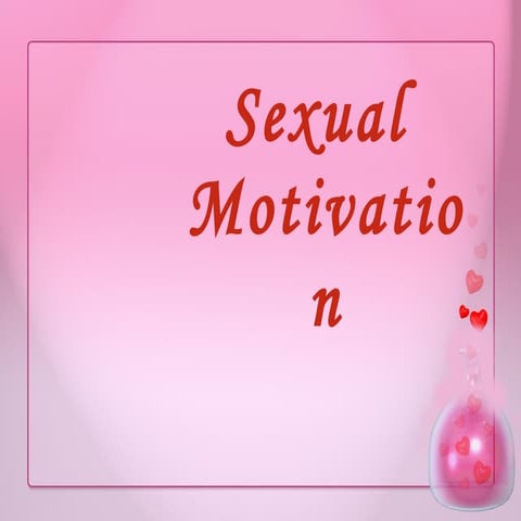 Sexual Motivation
