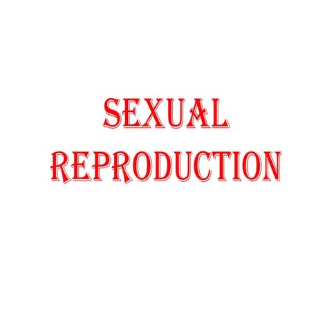 Sexual  reproduction