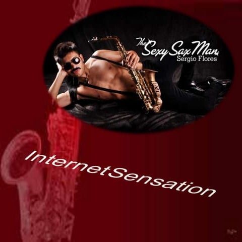 Sexy sax man_austin.peters_cas109 | PPTX
