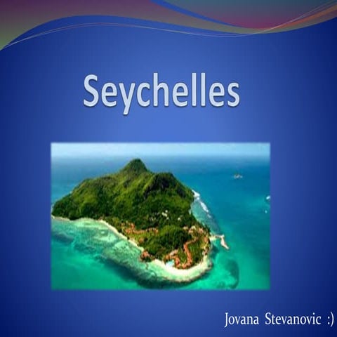 Welcome to Seychelles :) | PPTX