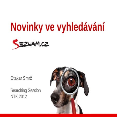 Novinky ve vyhledávání Seznam .cz (Otakar Smrž)