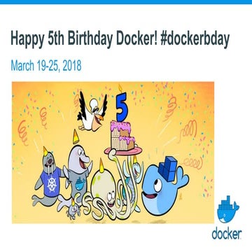 Docker Bday #5, SF Edition: Introduction to Docker