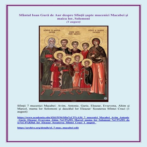 Sfântul Ioan Gură de Aur despre Sfinții șapte mucenici Macabei și maica lor, Solomoni (1 august)