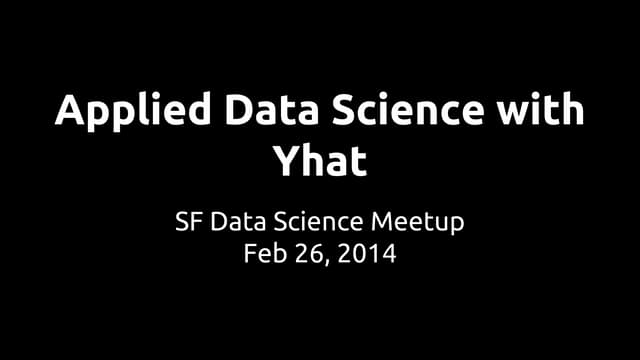 Applied Data Science with Yhat