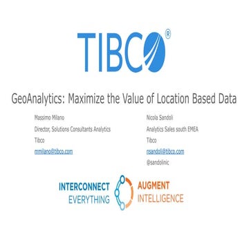 GeoAnalytics: Maximize the Value of Location Based Data