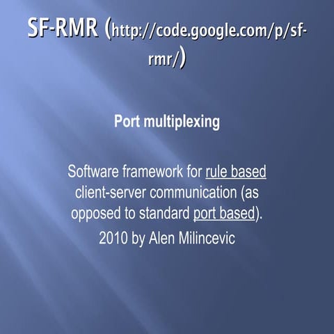 Sf rmr - Servicing Forwarding Remote Multiplexing Relay