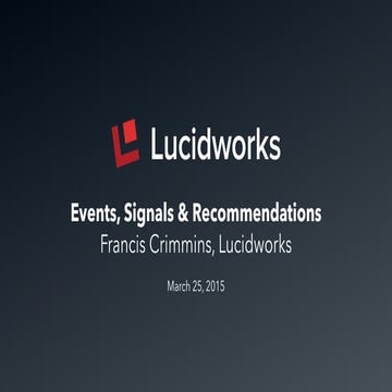 Events, Signals, and Recommendations