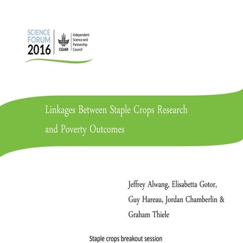 Linkages Between Staple Crops Research and Poverty Outcomes