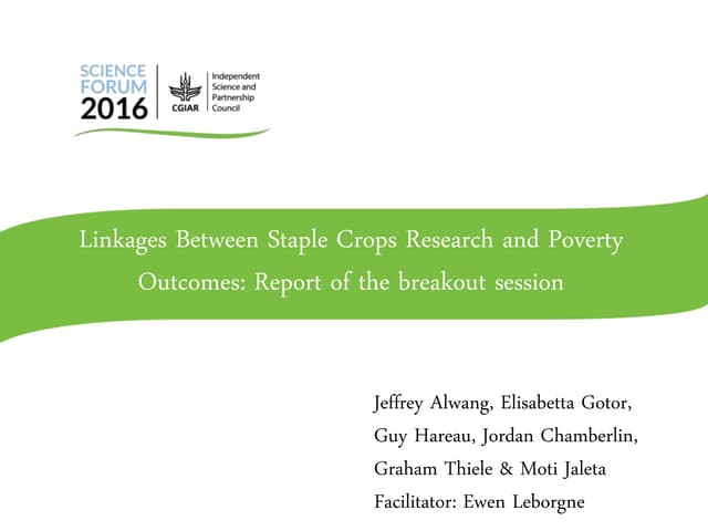 Linkages Between Staple Crops Research and Poverty Outcomes: Report of the br...