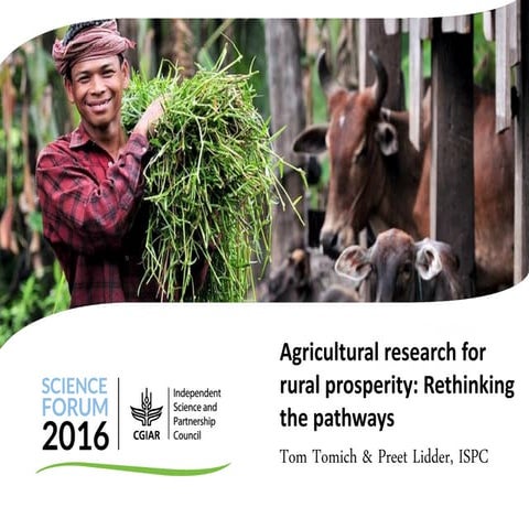 Agricultural research for rural prosperity: Rethinking the pathways - Tom Tom...