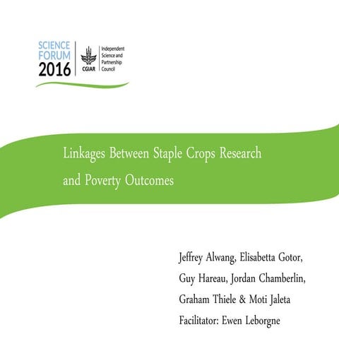 Feedback on Linkages between Staple Crops Research and Poverty Outcomes prese...
