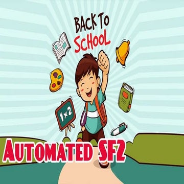 Automated SF2 ( School Form 2 ) Students' Daily Attendance Sheet
