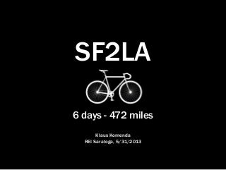SF2LA: From San Francisco to Los Angeles By Bike