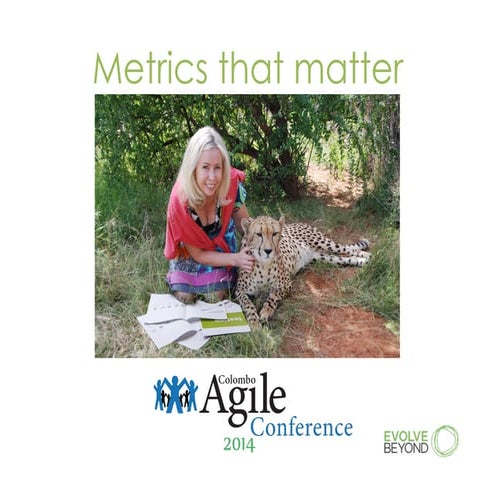 'Metrics That Matter': Gabrielle Benefield @ Colombo Agile Con 2014