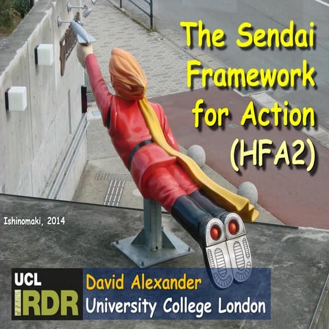 The Sendai Framework for Action