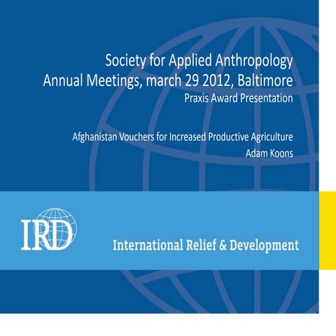 Society for Applied Anthropology 2012 Praxis Award Presentation