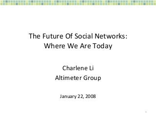 The Future Of Social Networks
