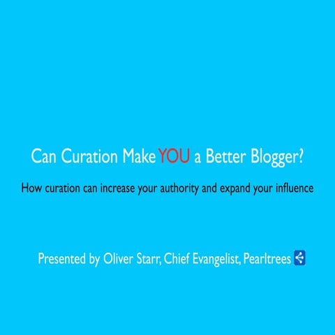 Can Curation Make You a Better Blogger