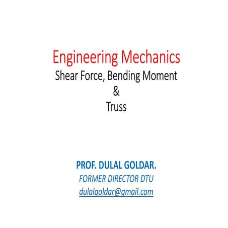 SF, BM and Truss notes for engineering mechanics