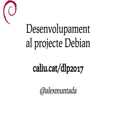 Desenvolupament al projecte Debian