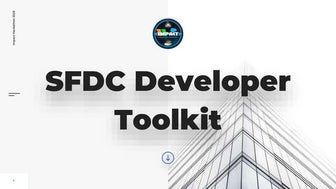 Salesforce Developer Toolkit - Salesforce Impact Hackathon