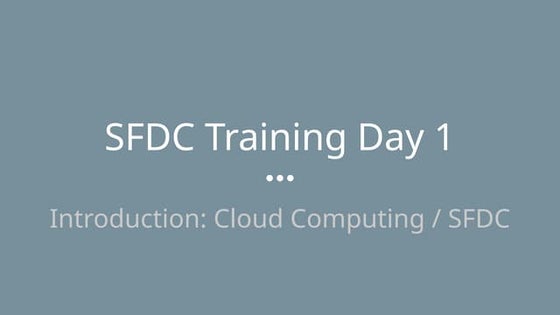 SFDC Training Day 1 Cloud Computing.pptx
