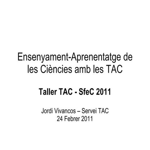 Ensenyament de les ciències amb suport TAC