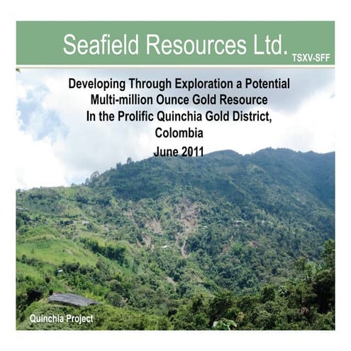 Seafield Resources June Presentation