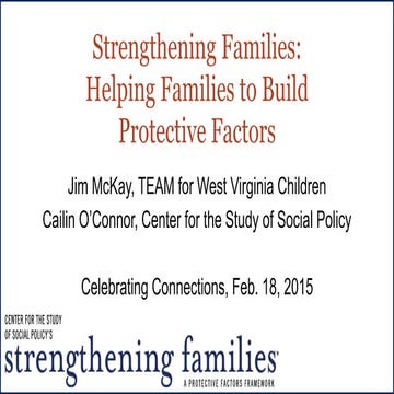Strengthening Families institute at Celebrating Connections conference, Febru...