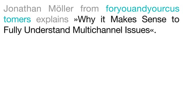 Why does it Makes Sense to Fully Understand Multichannel Issues?
