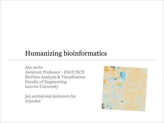 Humanizing bioinformatics