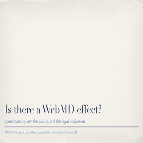 Legal Information and the WebMD effect