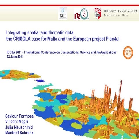 Integrating spatial and thematic data: the CRISOLA case for Malta and the Eur...