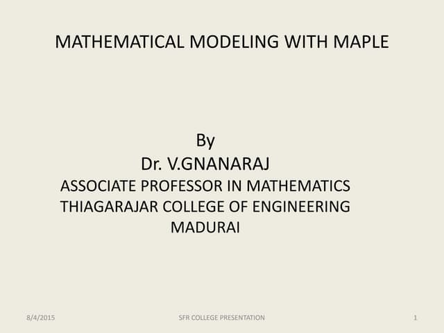 Mathematical Modeling With Maple