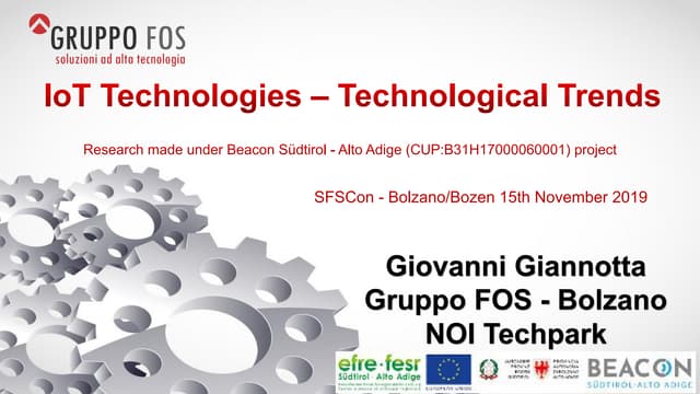 SFScon19 - Giovanni Giannotta - IoT Technologies - Technological Trends