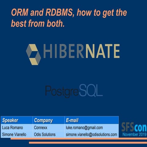 SFScon19 - Luca Romano Simone Vianello - ORM and RDBMS, how to make them work...