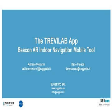 SFScon 2020 - Adriano Venturini - The Centro Trevi Mobile App - the Beacon AR...
