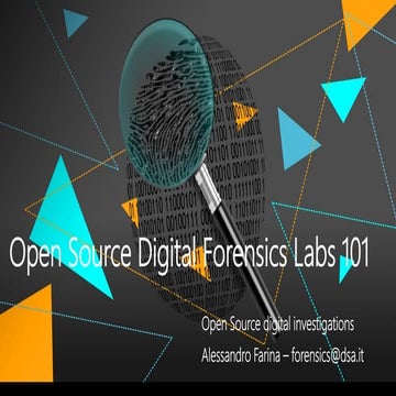 SFScon 2020 - Alessandro Farina - Open Source Digital Forensics Labs 101