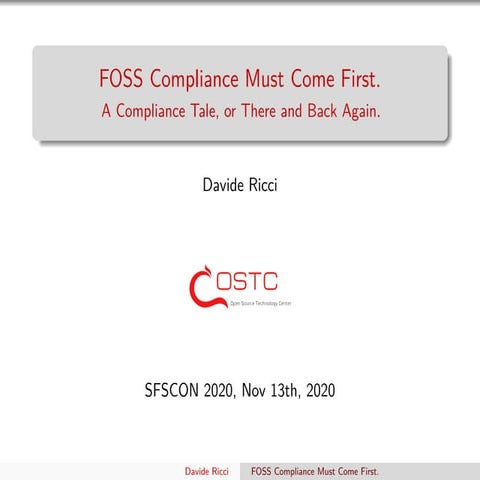 SFScon 2020 - Davide Ricci - FOSS management and license compliance must come...