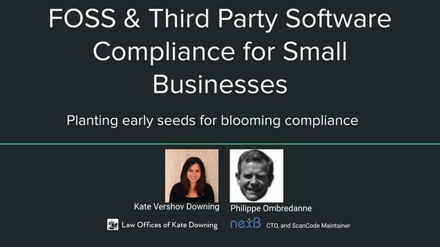 SFScon 2020 - Kate Downing - Philippe Obredanne - FOSS & Third Party Software...