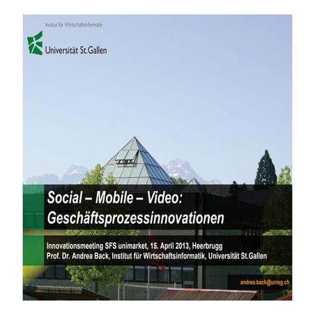 Social – Mobile – Video: Geschäftsprozessinnovationen, die sich im Tagesgesch...