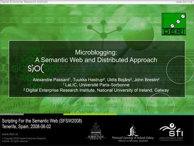 Microblogging: A Semantic Web and Distributed Approach